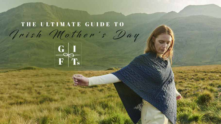 The ultimate guide to Irish Mother's Day gifts
